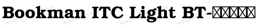 Bookman ITC Light BT字体转换